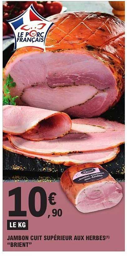 JAMBON CUIT SUPÉRIEUR AUX HERBES 'BRIENT'