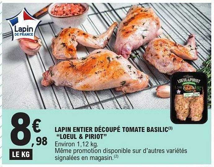 LAPIN ENTIER DÉCOUPÉ TOMATE BASILIC "LOEUL & PIRIOT"
