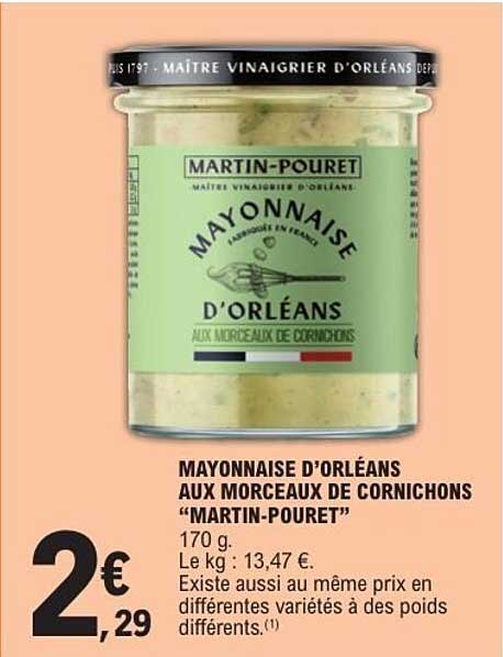 MAYONNAISE D’ORLÉANS AUX MORCEAUX DE CORNICHONS "MARTIN-POURET"