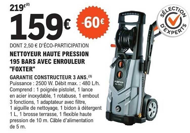 NETTOYEUR HAUTE PRESSION 195 BARS AVEC ENROULEUR "FOXTER"