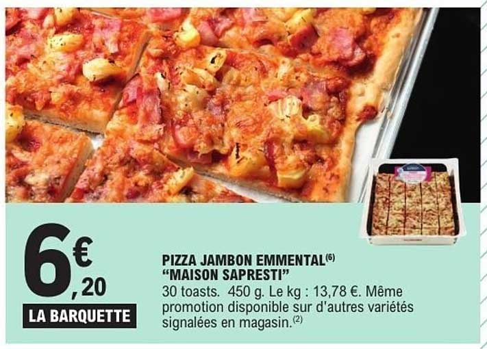 PIZZA JAMBON EMMENTAL "MAISON SAPRESTI"