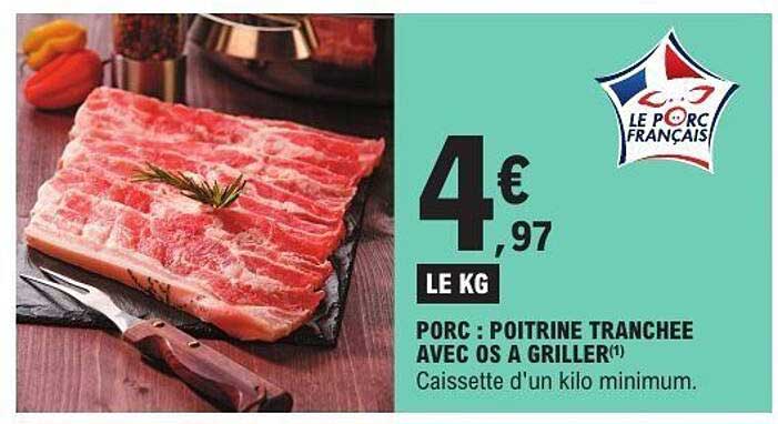 PORC : POITRINE TRANCHEE AVEC OS A GRILLER