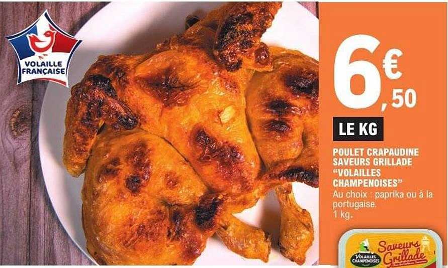 POULET CRAPAUDINE SAVEURS GRILLADES "VOLAILES CHAMPENOISES"