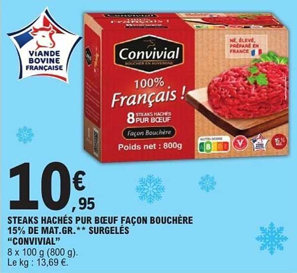 STEAKS HACHÉS PUR BŒUF FAÇON BOUCHÈRE 15% DE MAT.GR.** SURGELÉS “CONVIVIAL”