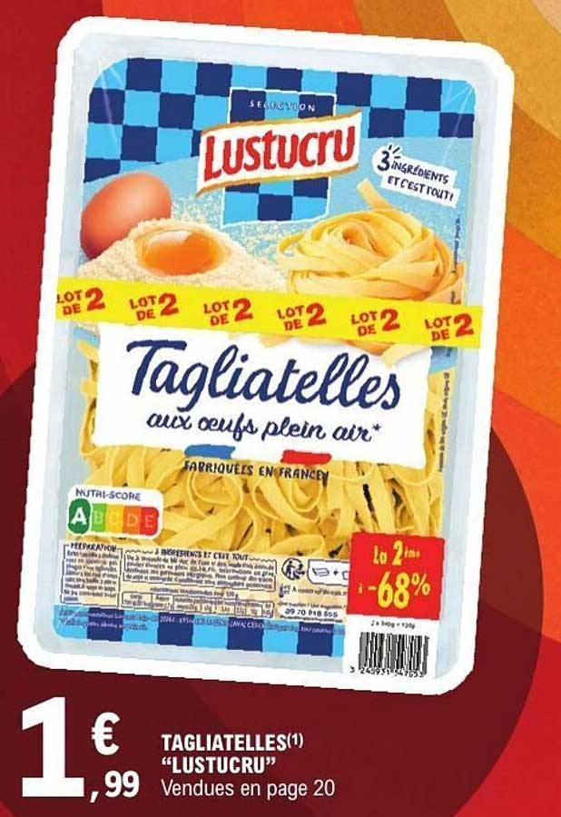 TAGIATELLES "LUSTUCRU"