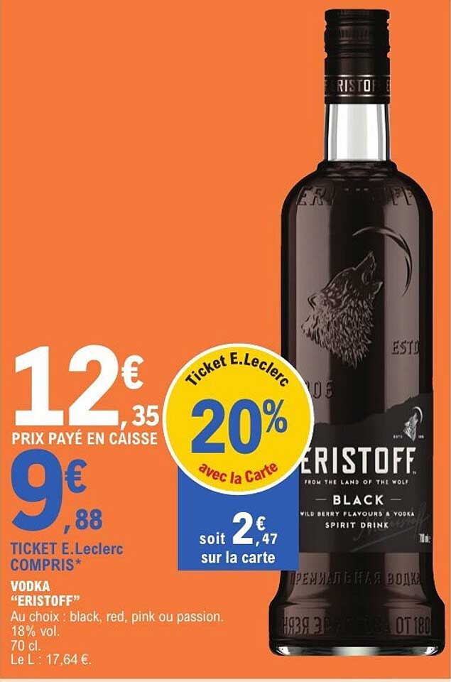 Vodka 'Eristoff' Black - 20% avec la Carte E.Leclerc