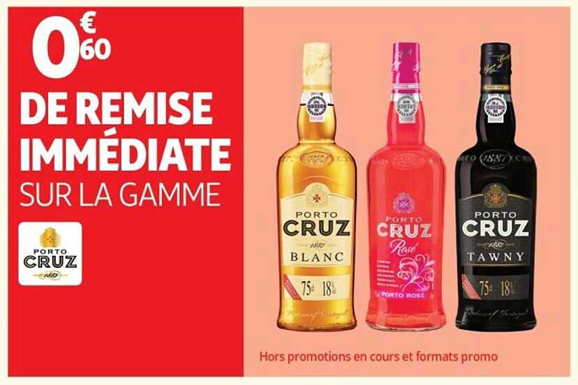 0€60 de remise immédiate sur la gamme Porto Cruz