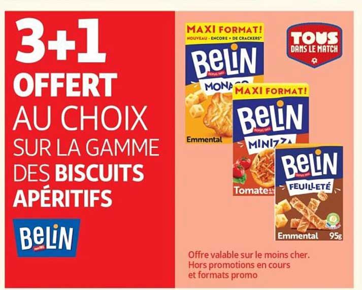 3+1 OFFERT AU CHOIX SUR LA GAMME DES BISCUITS APÉRITIFS
