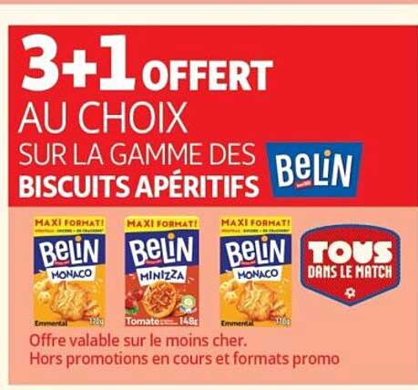 3+1 OFFERT AU CHOIX SUR LA GAMME DES BISCUITS APÉRITIFS Belin