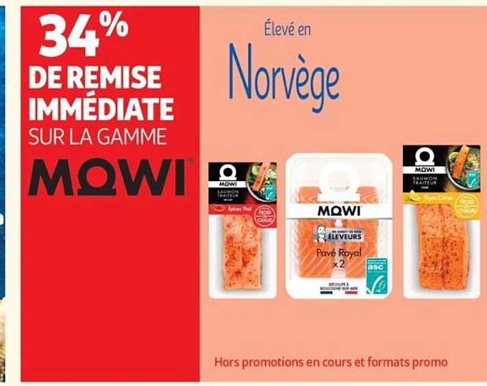 34% DE REMISE IMMÉDIATE SUR LA GAMME MOWI