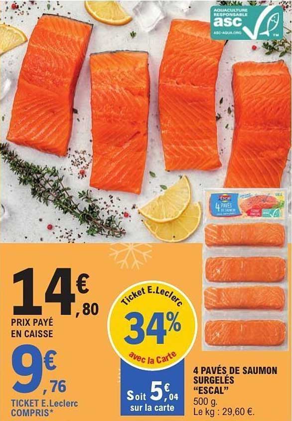 4 pavés de saumon surgelés “ESCAL”
