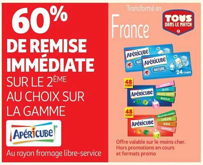 60% DE REMISE IMMÉDIATE SUR LE 2ÈME AU CHOIX SUR LA GAMME APÉRICUBE