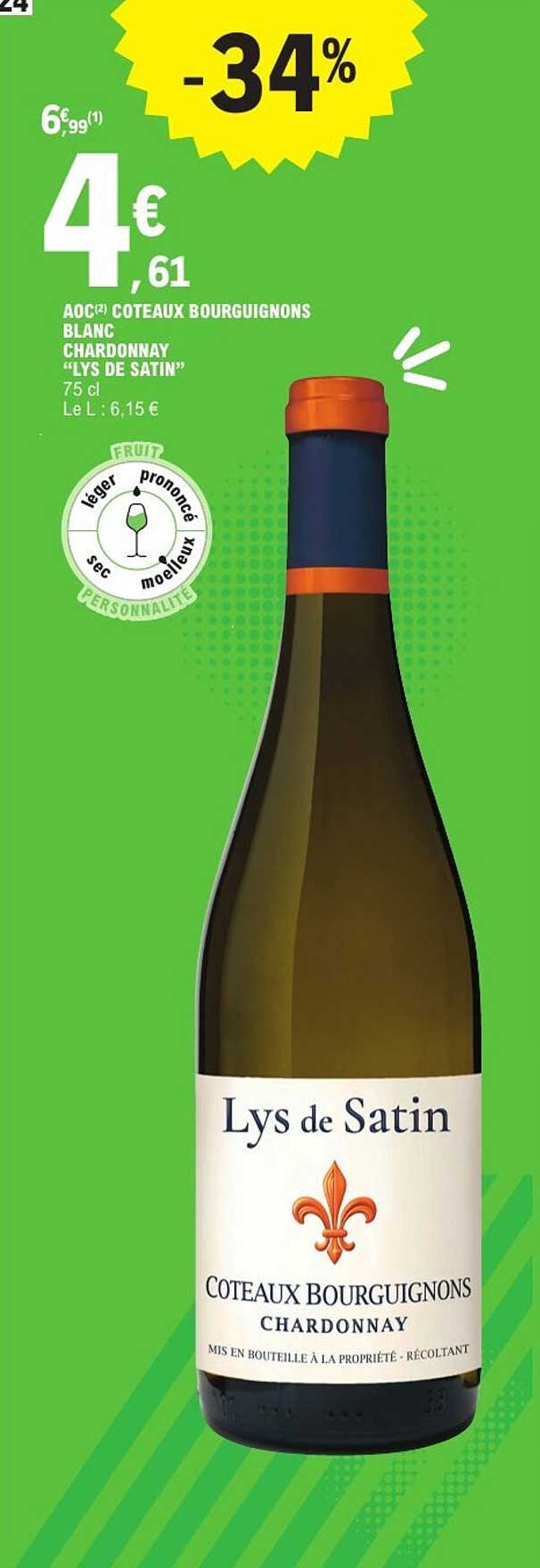 AOC COTEAUX BOURGUIGNONS BLANC CHARDONNAY “LYS DE SATIN”
