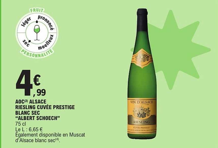 AOC(2) ALSACE RIESLING CUVEE PRESTIGE BLANC SEC “ALBERT SCHOECH”