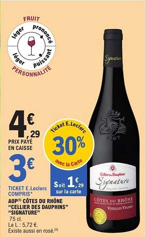 AOP CÔTES DU RHÔNE "CELLIER DES DAUPHINS" "SIGNATURE" 75 cl