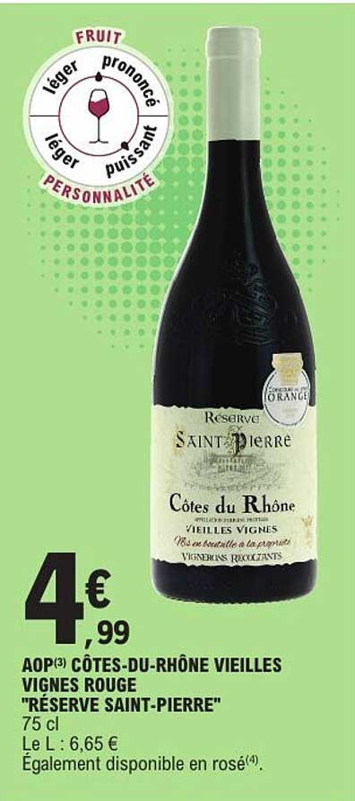 AOP(3) CÔTES-DU-RHÔNE VIEILLES VIGNES ROUGE "RÉSERVE SAINT-PIERRE"