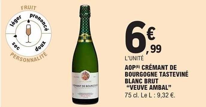 AOP(6) CRÉMANT DE BOURGOGNE TASTEVINÉ BLANC BRUT “VEUVE AMBAL”