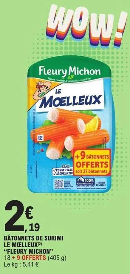 BÂTONNETS DE SURIMI LE MOELLEUX "FLEURY MICHON" 18 + 9 OFFERTS (405 g)