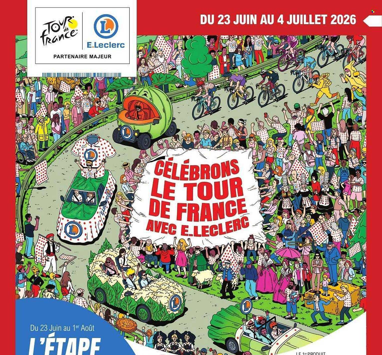 CÉLÉBRONS LE TOUR DE FRANCE AVEC E.LECLERC