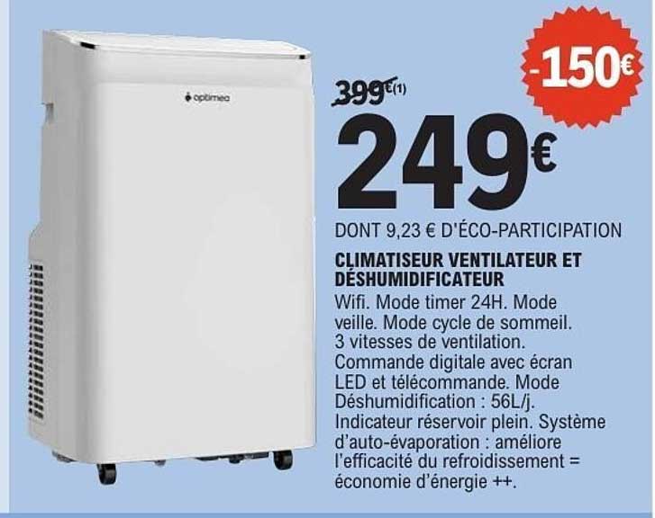CLIMATISEUR VENTILATEUR ET DÉSHUMIDIFICATEUR