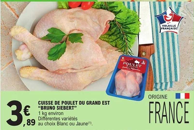 CUISSE DE POULET DU GRAND EST “BRUNO SIEBERT”