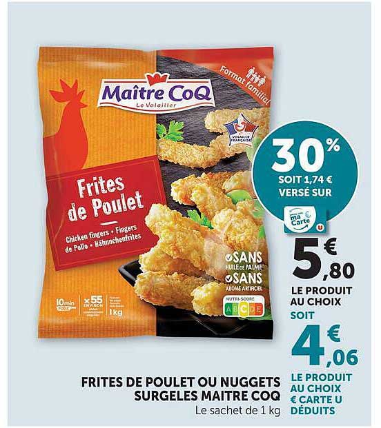 Frites de Poulet ou Nuggets Surgelés Maître CoQ