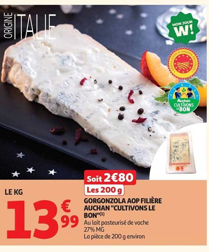 GORGONZOLA AOP FILIÈRE AUCHAN "CULTIVONS LE BON"
