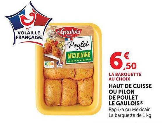 HAUT DE CUISSE OU PILON DE POULET LE GAULOIS