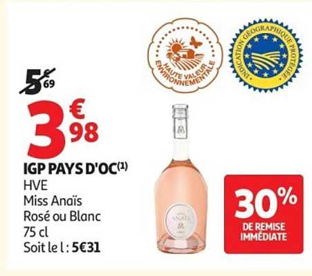 IGP PAYS D'OC(1) HVE Miss Anaïs Rosé ou Blanc 75 cl Soit le l : 5€31