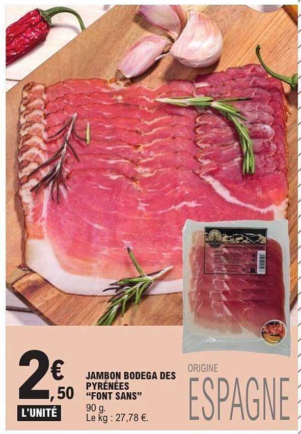 JAMBON BODEGA DES PYRÉNÉES “FONT SANS”