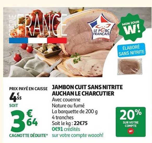 JAMBON CUIT SANS NITRITE AUCHAN LE CHARCUTIER