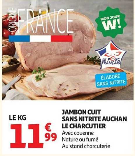 JAMBON CUIT SANS NITRITE AUCHAN LE CHARCUTIER