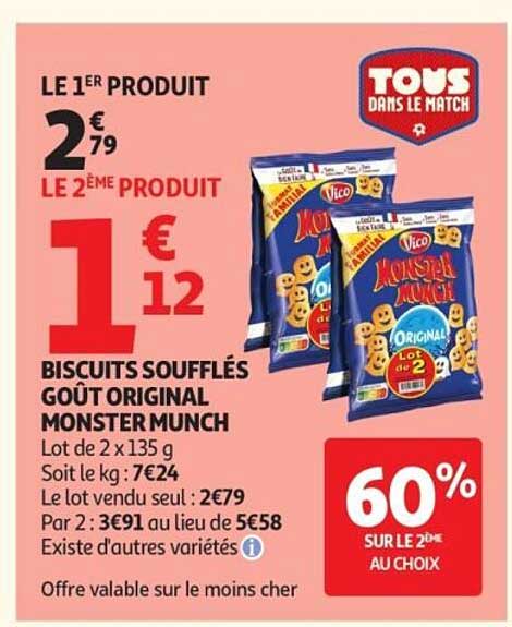 LE 1ER PRODUIT 2€79 LE 2ÈME PRODUIT 1€12 BISCUITS SOUFFLÉS GOÛT ORIGINAL MONSTER MUNCH