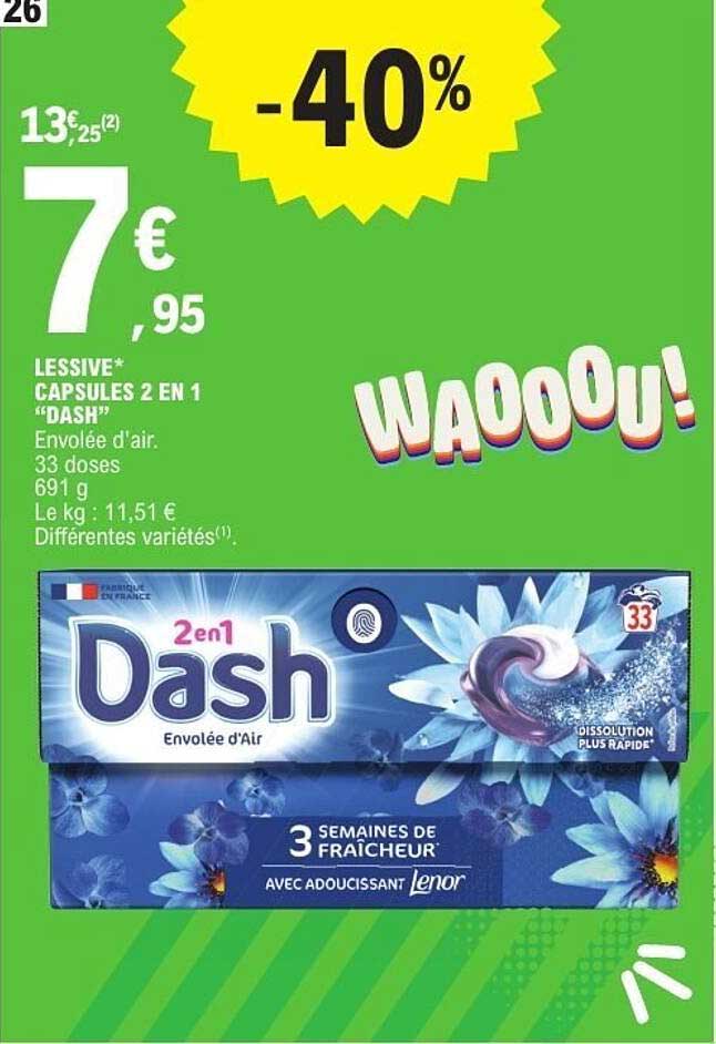 LESSIVE* CAPSULES 2 EN 1 “DASH”