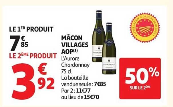 MÂCON VILLAGES AOP(1) L'Aurore Chardonnay 75 cl La bouteille vendue seule : 7€85 Par 2 : 11€77 au lieu de 15€70