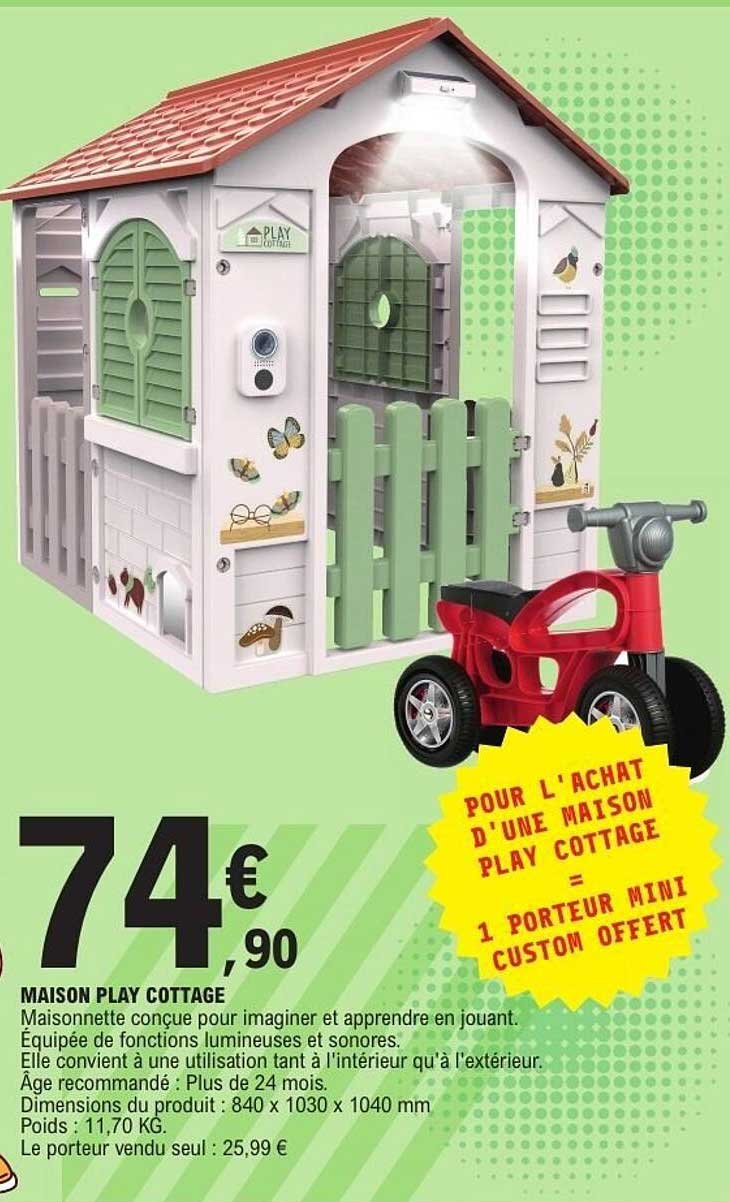 MAISON PLAY COTTAGE