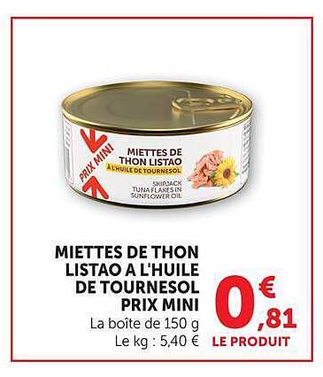 MIETTES DE THON LISTAO A L'HUILE DE TOURNESOL PRIX MINI