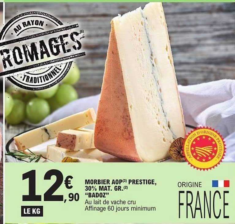 MORBIER AOP(3) PRESTIGE, 30% MAT. GR.(2) “BADOZ”
