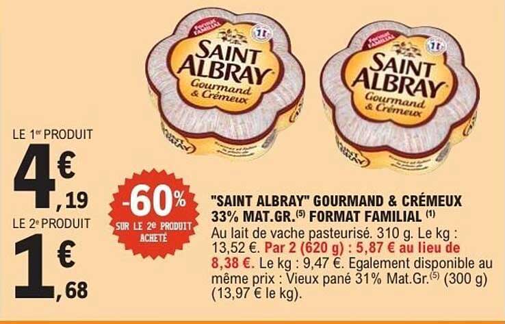 "SAINT ALBRAY" GOURMAND & CRÉMEUX 33% MAT.GR. FORMAT FAMILIAL