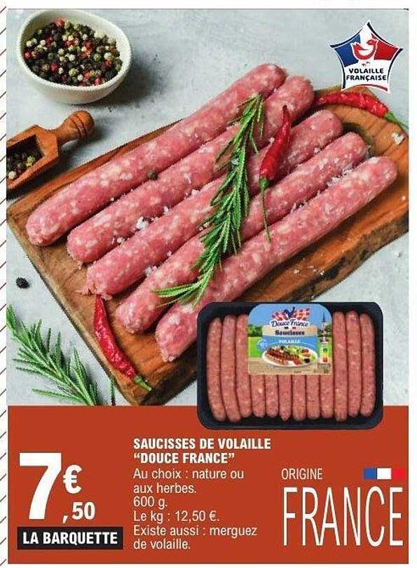 SAUCISSES DE VOLAILLE “DOUCE FRANCE”