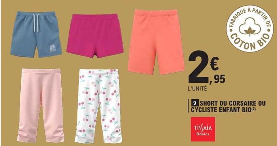 SHORT OU CORSAIRE OU CYCLISTE ENFANT BIO