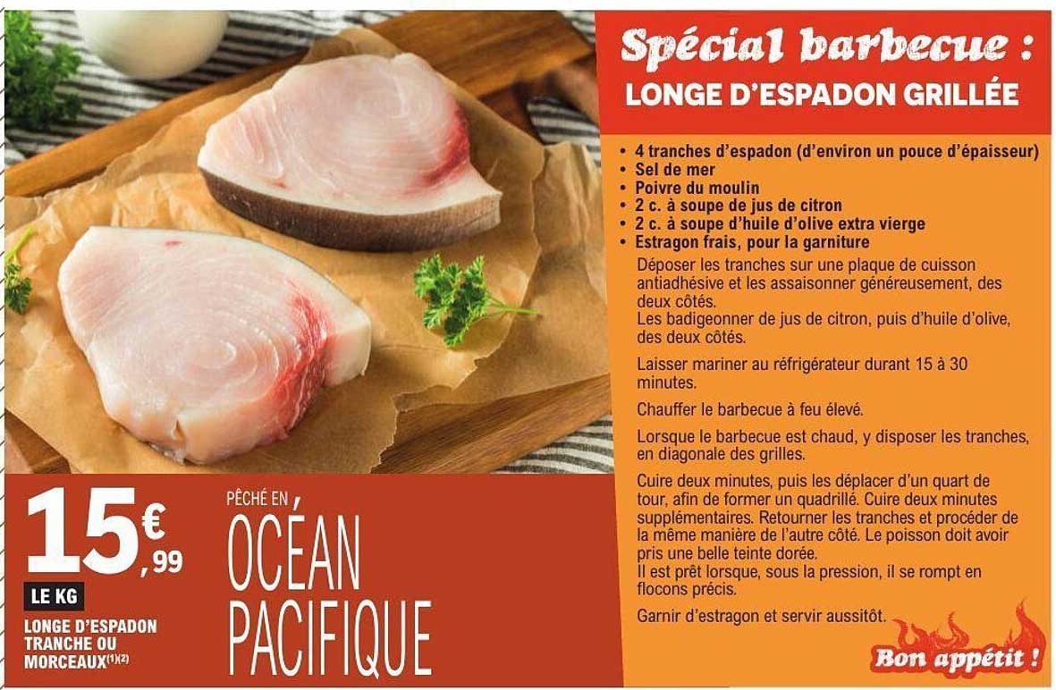 Spécial barbecue : LONGE D’ESPADON GRILLÉE