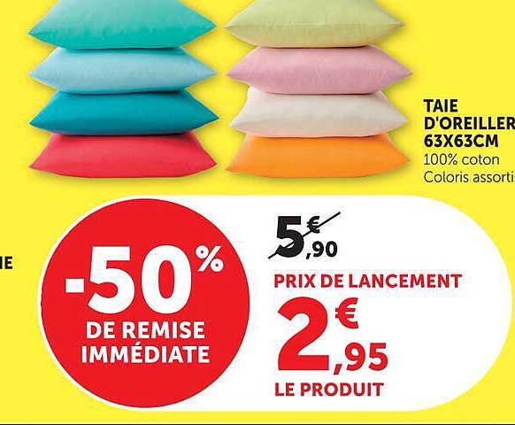 TAIE D'OREILLER 63X63CM 100% coton Coloris assortis