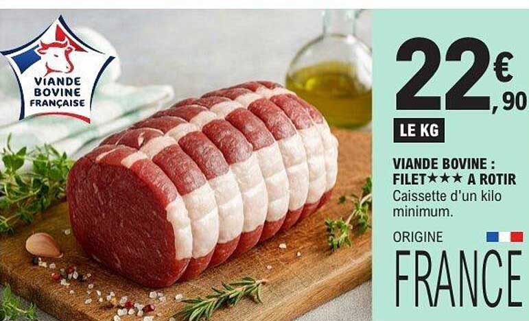 VIANDE BOVINE : FILET*** A ROTIR