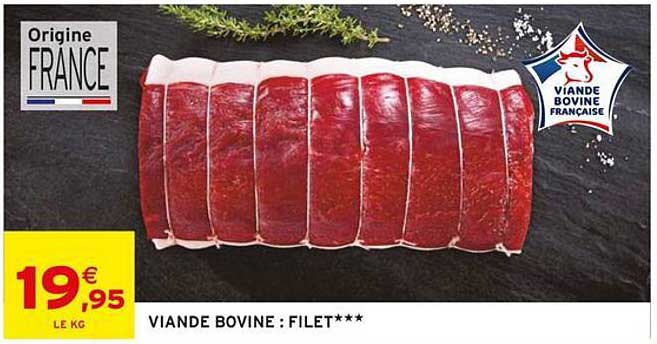 VIANDE BOVINE : FILET****