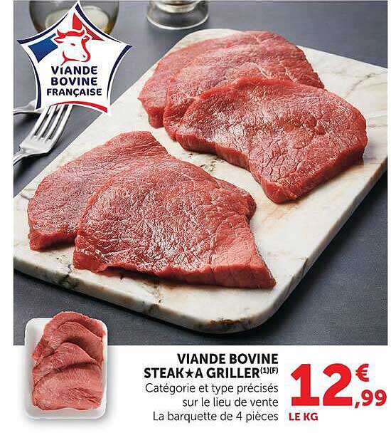 VIANDE BOVINE STEAK À GRILLER(1)(F)