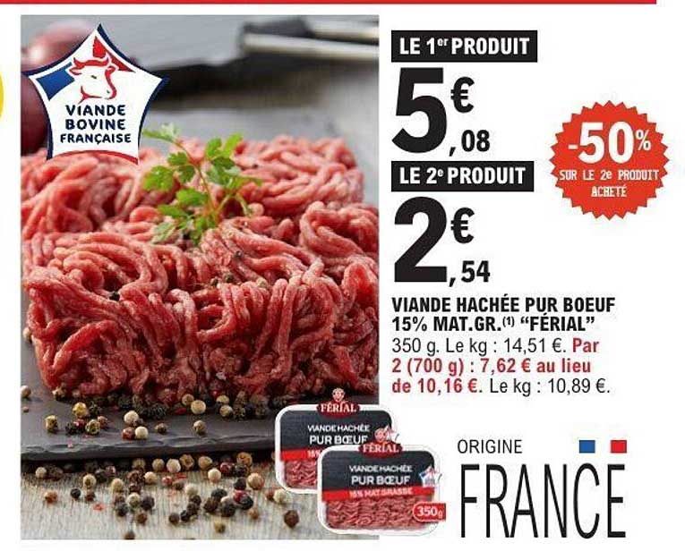 VIANDE HACHÉE PUR BŒUF 15% MAT.GR. (1) “FÉRIAL”