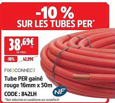 -10 % SUR LES TUBES PER*