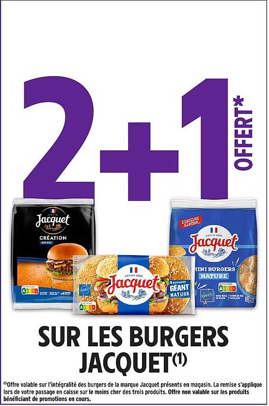 2+1 OFFERT* SUR LES BURGERS JACQUET(1)