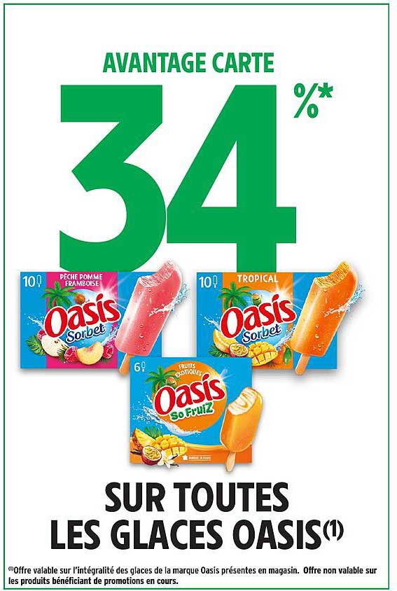AVANTAGE CARTE 34% SUR TOUTES LES GLACES OASIS